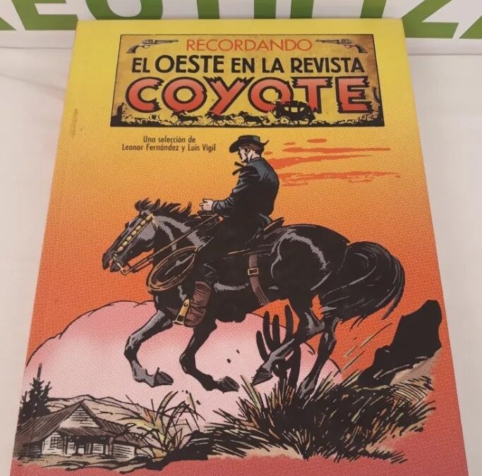 Recordando el oeste en la revista coyote.Edt.2013